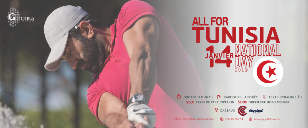 The #CitrusGolfClub celabrate the Tunisian Revolution at 14 January 2019, with ▪️ All For Tunisia ▪️ tournament specially dedicated !
Waiting you at 