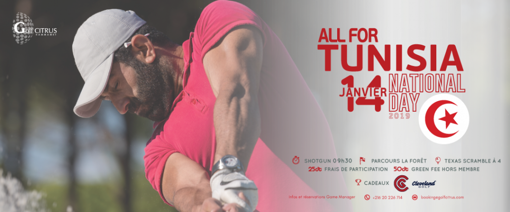 Le #CitrusGolfClub célèbre la Journée de la Révolution et de la Jeunesse Tunisienne le 14 janvier 2019 autour du tournoi ▪️ All For Tunisia ▪️ qui lui est spécialement consacré! Rendez-vous sur le parcours 